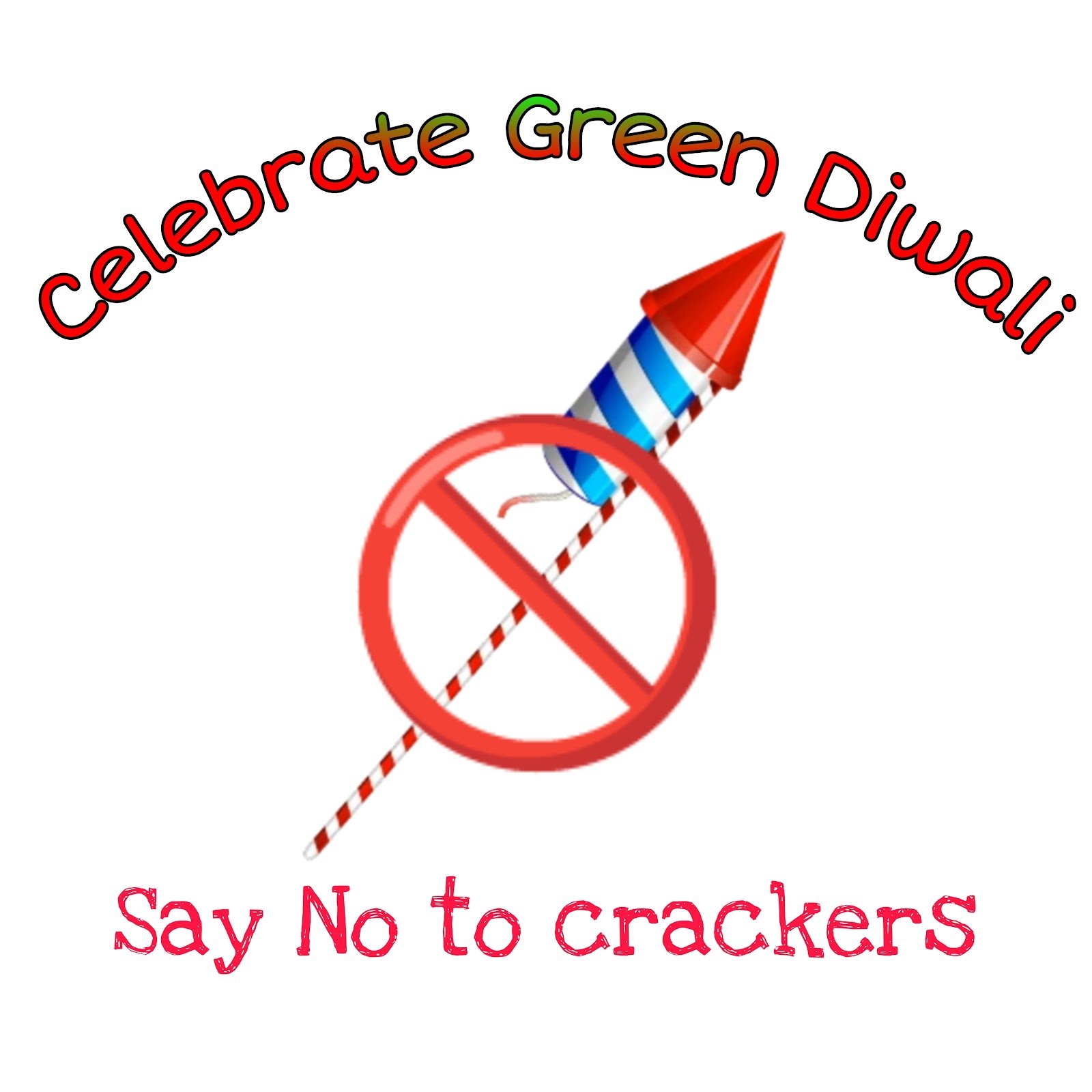 Say No to crackers | Celebrate Green Diwali poster images