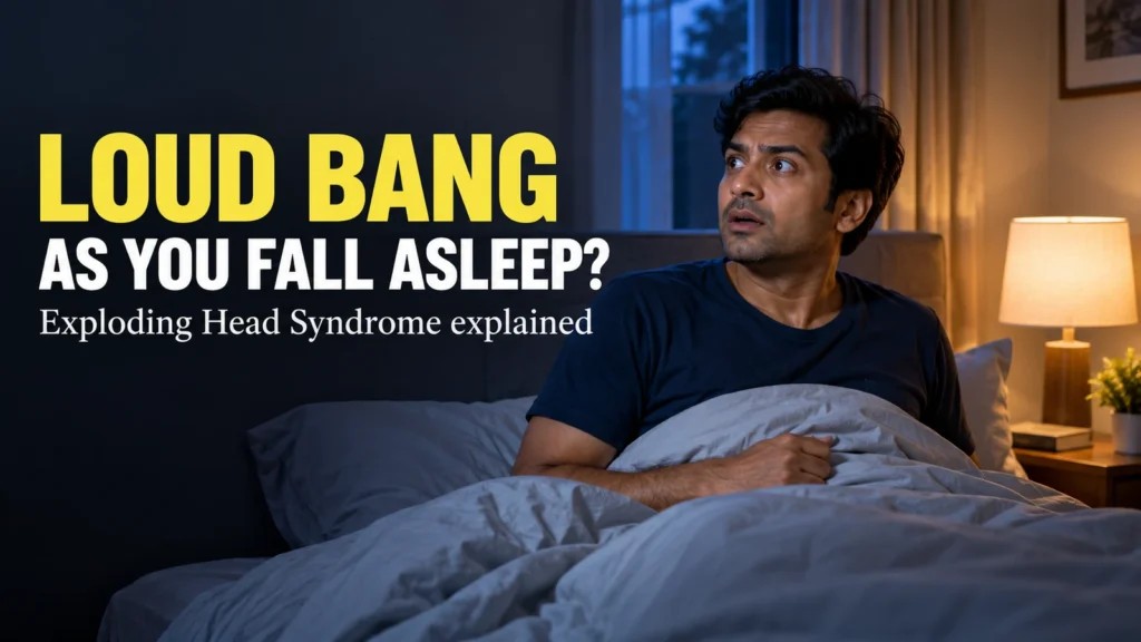 Loud Bang When Falling Asleep: Exploding Head Syndrome or Another Sound?