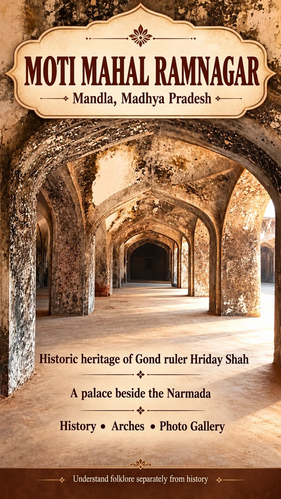 Moti Mahal Ramnagar Mandla history and arches information poster