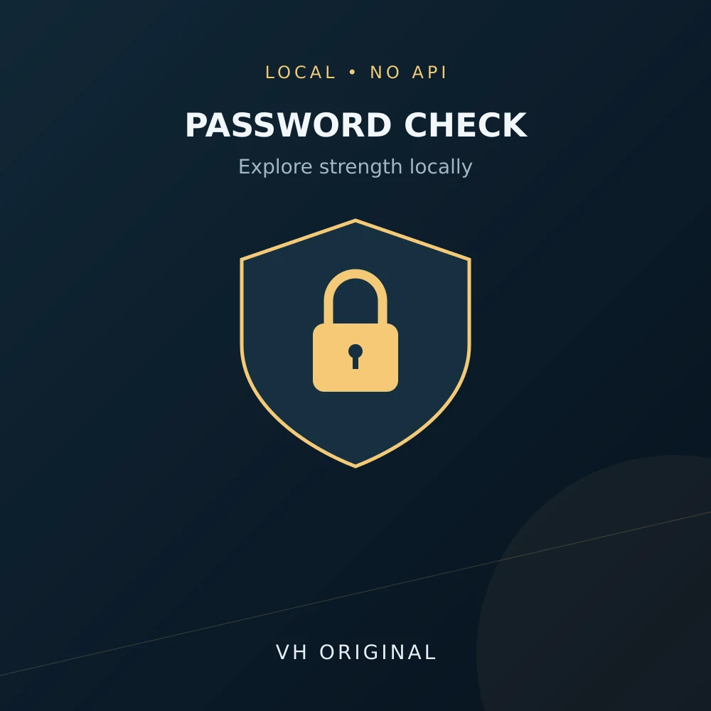 Offline password strength checker — VH Original