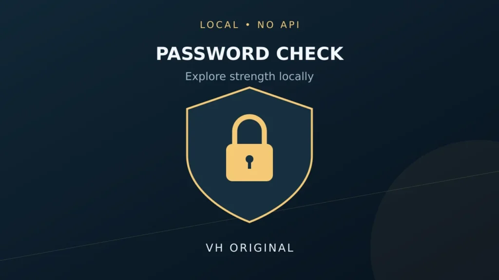Offline password strength checker — VH Original